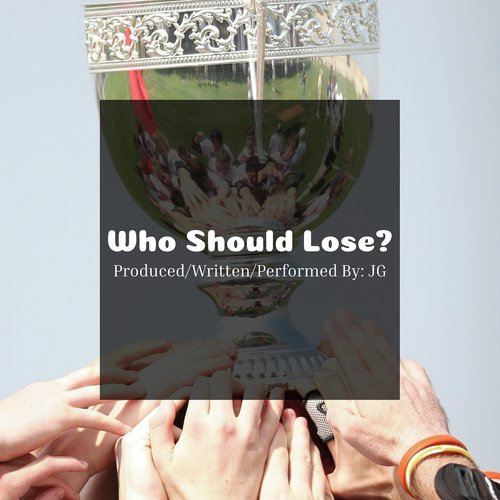 Who Should Lose?