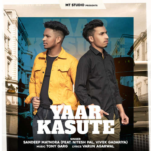 Yaar Kasute (feat. Nitesh Pal, Vivek Gadariya)