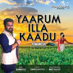 Yaarum Illa Kaadu-EVAnSTp8WHU