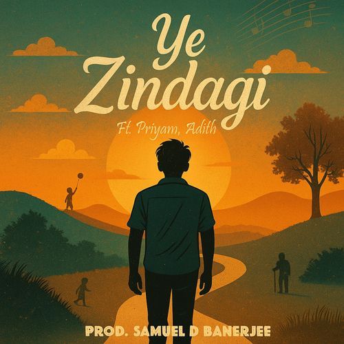 Yeh Zindagi (feat. Priyam Chatterjee & Adith Vinod)