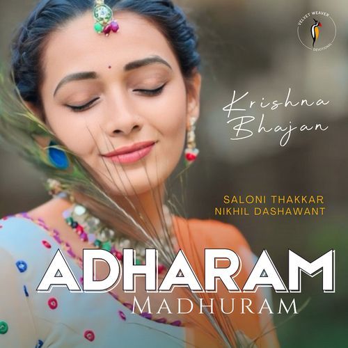 Adharam Madhuram