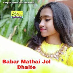 Babar Mathai Jol Dhalte-GgM7a0BVb2Q