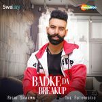 Badke Da Breakup