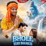 Bhole Teri Bhakti