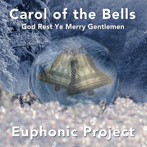 Carol of the Bells / God Rest Ye Merry Gentlemen cover art