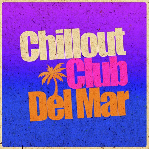 Chillout Club Del Mar