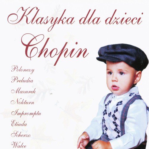 Chopin: Children&#039;s Classics