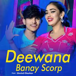 Deewana Banay Scorp-GzAiYgx6RUY