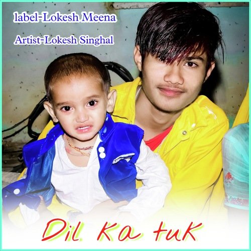 Dil Ka Tuk