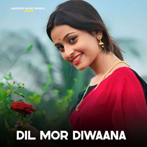 Dil Mor Diwaana