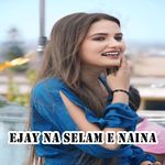 Ejay na selam e naina