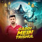 Gaddi Mein Trishul