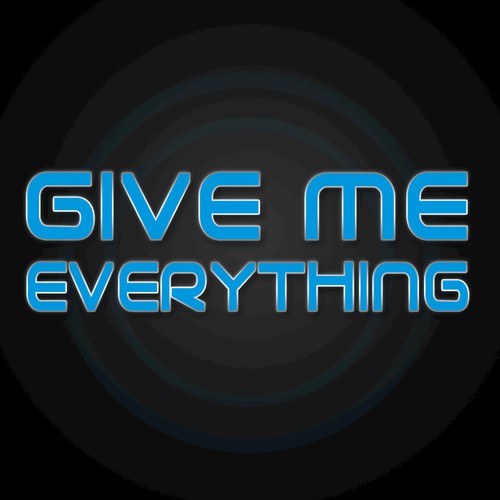 Give Me Everything (in the style of Pitbull)