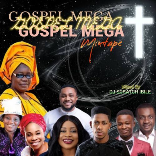 Gospel Mega Mixtape 9