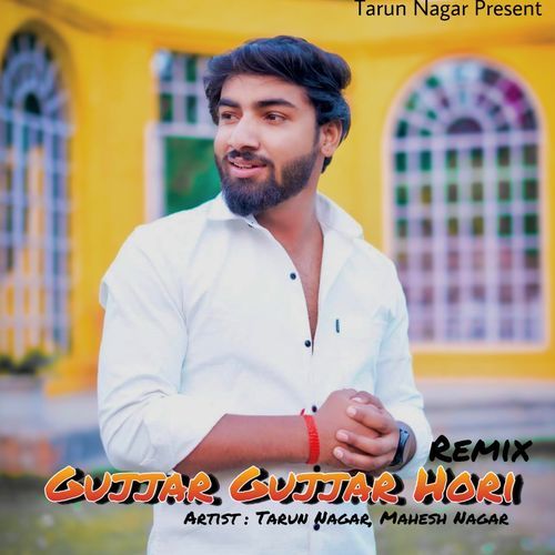 Gujjar Gujjar Hori Remix