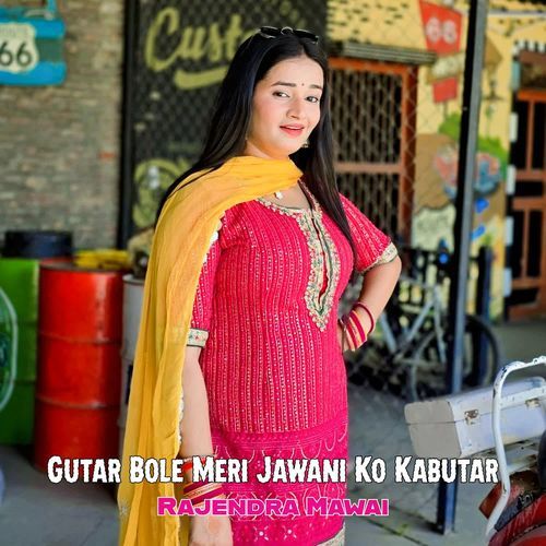 Gutar Bole Meri Jawani Ko Kabutar
