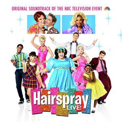 Hairspray LIVE! Original Soundtrack of the NBC Television Event