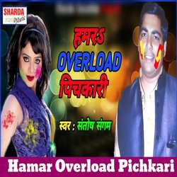 Hamar Overload Pichkari-MRtYZBddblY