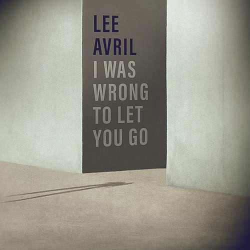 I Was Wrong To Let You Go_poster_image