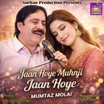 Jaan Hoye Muhnji Jaan Hoye