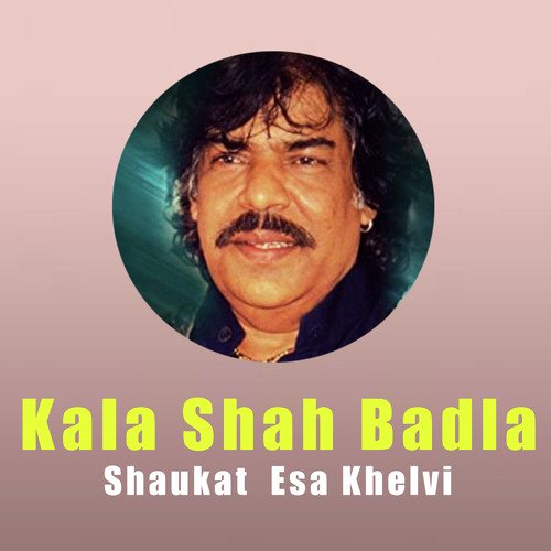 Kala Shah Badla