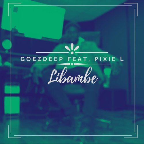 Libambe (feat. Pixie L)_poster_image