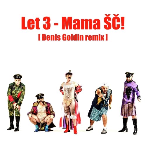 Mama ŠČ! (Denis Goldin Remix Extended)_poster_image