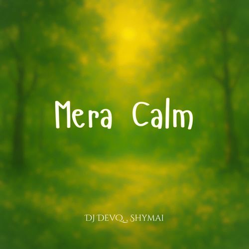 Mera Calm