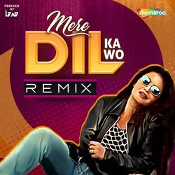 Mere Dil Ka Wo - Remix-BjcFXT51BWk