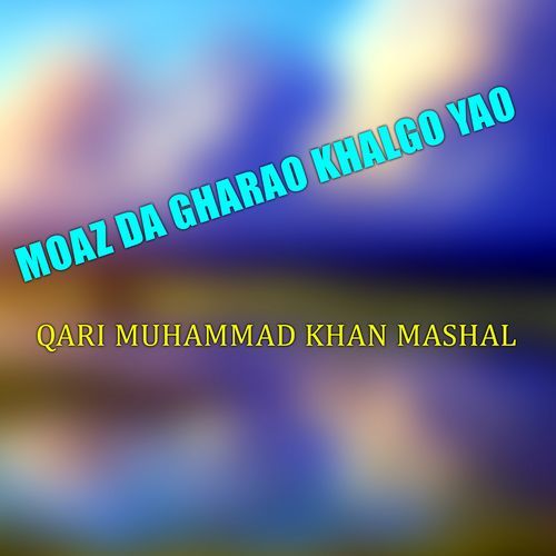 Moaz da Gharao Khalgo Yao