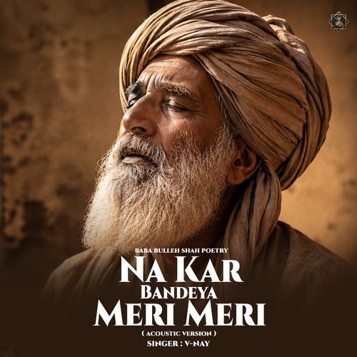 Na kar Bandeya Meri Meri