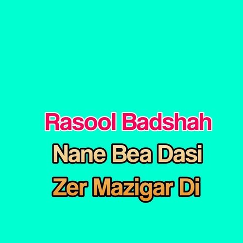 Nane Bea Dasi Zer Mazigar Di_poster_image