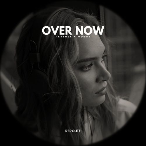 Over Now (feat. MØØNE) (Extended Mix)