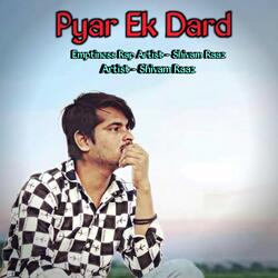 Pyar Ek Dard Rap Version-HA4RYhdURnc