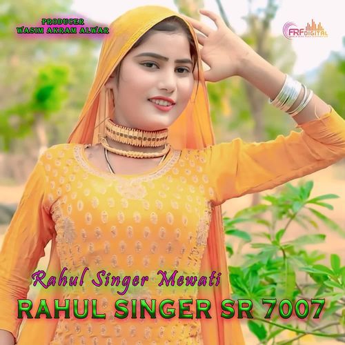 RAHUL SINGER SR 7007