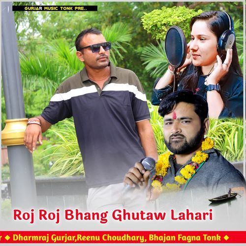 Roj Roj Bhang Ghutaw Lahari