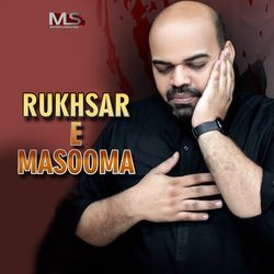 Rukhsar e Masooma-QAkdXzBGVkI