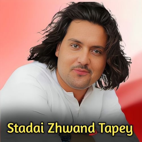 Stadai Zhwand Tapey