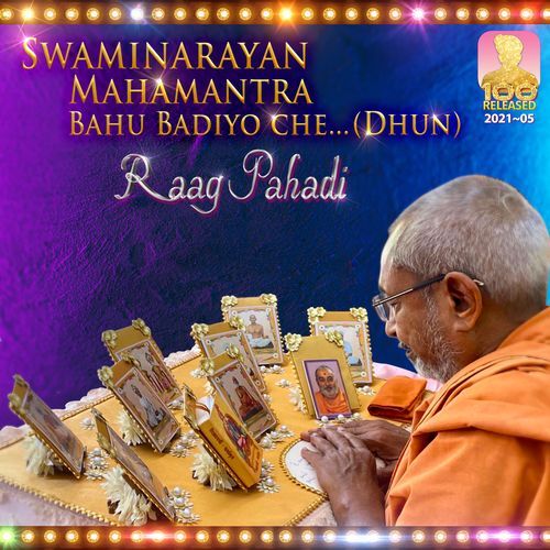 Swaminarayan Mahamantra Bahu Badiyo Che (Raag Pahadi)