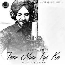 Tera Naa Lai Ke-NCYxeC1ZVgs