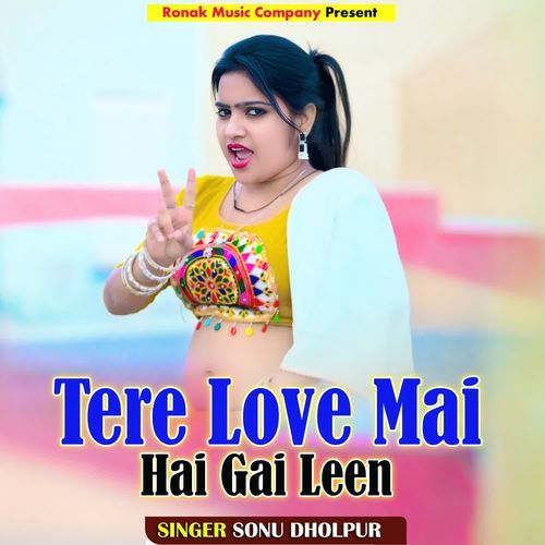 Tere Love Mai Hai Gai Leen