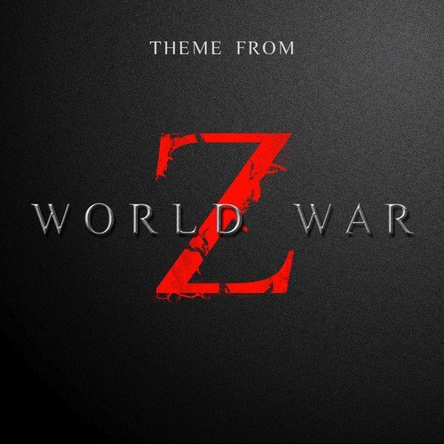 Theme from World War Z