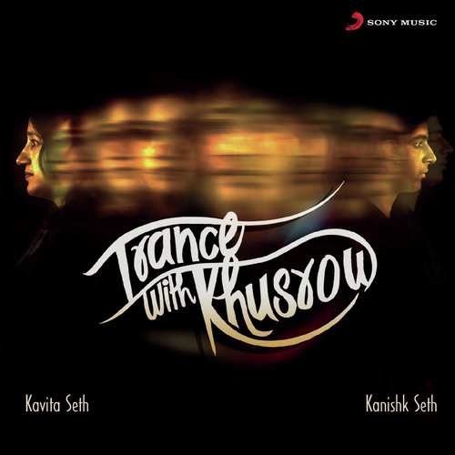 Trance with Khusrow