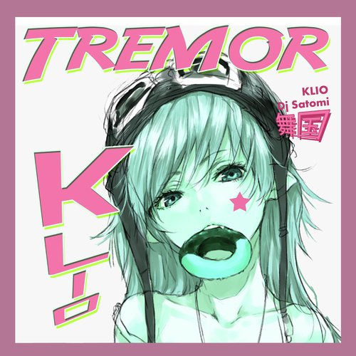 Tremor (Satomi Bounce Mix)_poster_image