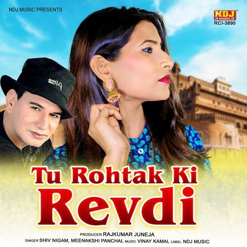 Tu Rohtak Ki Revdi