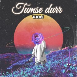 Tumse Durr-Flo8UgdicGc