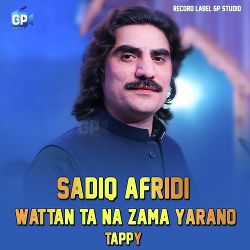 Wattan Ta Na Zama Yarano Tappy