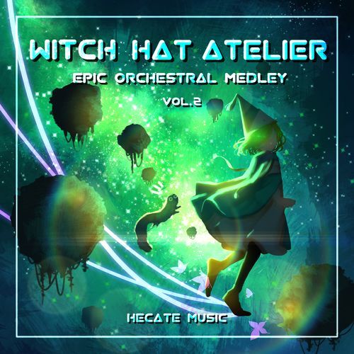 Act 9 - Finale, Legend (From "Witch Hat Atelier")