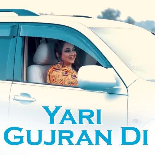 Yari Gujran Di