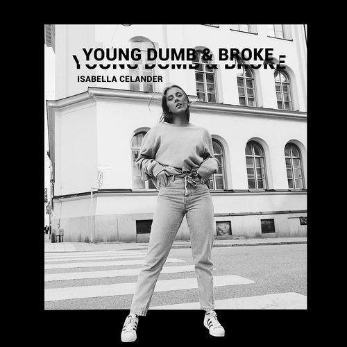 Young Dumb & Broke_poster_image